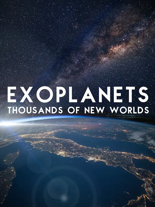 Curiosity Stream纪录片《地外行星 Exoplanets 2017》英语英字 720P/MP4/341MB 宇宙探索纪录片插图 Curiosity Stream纪录片《地外行星 Exoplanets 2017》英语英字 720P/MP4/341MB 宇宙探索纪录片插图
