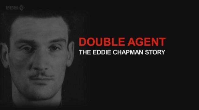 BBC纪录片《时代瞭望 双面间谍 埃迪·查普曼传奇 Timewatch Double Agent the Eddie Chapman Story》英语双字 MKV高清 间谍纪录片下载插图 BBC纪录片《时代瞭望 双面间谍 埃迪·查普曼传奇 Timewatch Double Agent the Eddie Chapman Story》英语双字 MKV高清 间谍纪录片下载插图